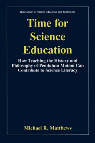 Kniha Time for Science Education Michael R. Matthews