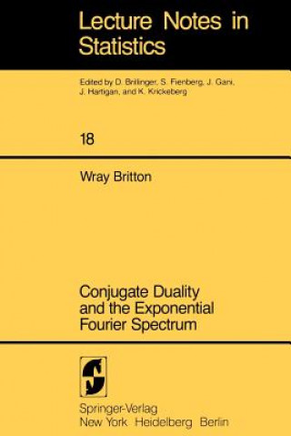 Książka Conjugate Duality and the Exponential Fourier Spectrum W. Britton