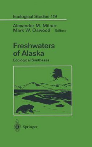 Könyv Freshwaters of Alaska Alexander M. Milner