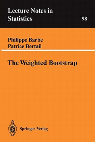 Kniha Weighted Bootstrap Philippe Barbe