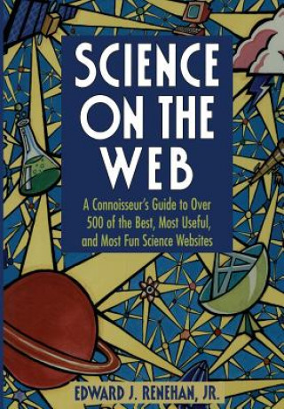 Kniha Science on the Web Edward J. Renehan