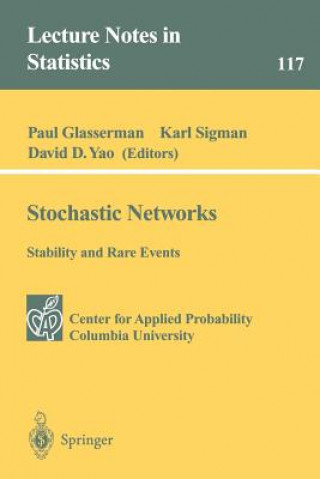 Carte Stochastic Networks Paul Glasserman