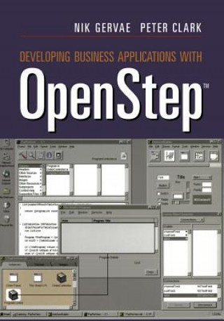 Knjiga Developing Business Applications with OpenStep (TM) Nik Gervae