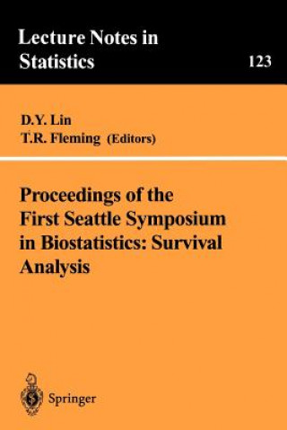 Kniha Proceedings of the First Seattle Symposium in Biostatistics: Survival Analysis T. R. Fleming