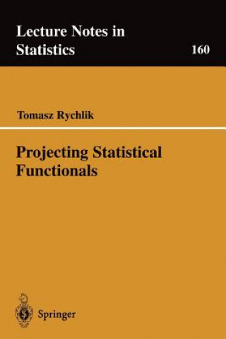 Książka Projecting Statistical Functionals Tomasz Rychlik