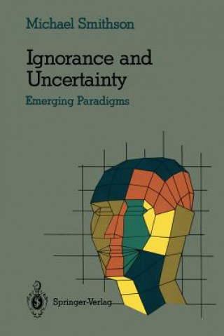 Carte Ignorance and Uncertainty Michael Smithson