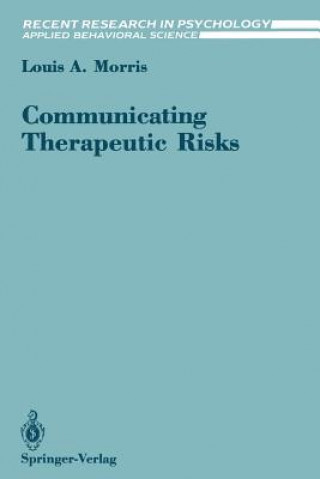 Książka Communicating Therapeutic Risks Louis A. Morris