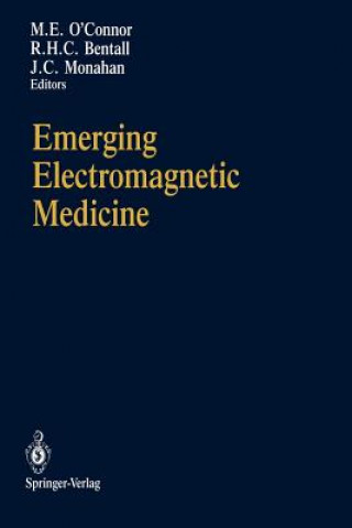 Książka Emerging Electromagnetic Medicine Richard H. C. Bentall