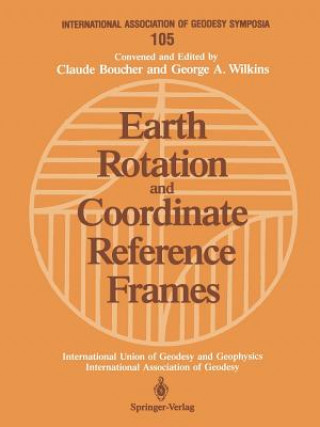 Carte Earth Rotation and Coordinate Reference Frames Claude Boucher