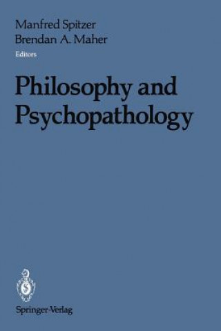 Knjiga Philosophy and Psychopathology Brendan A. Maher