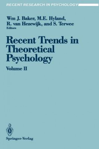 Kniha Recent Trends in Theoretical Psychology William J. Baker