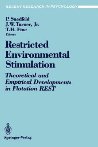 Kniha Restricted Environmental Stimulation Peter Suedfeld