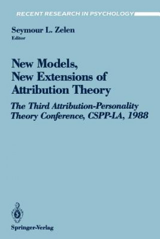 Könyv New Models, New Extensions of Attribution Theory Seymour L. Zelen