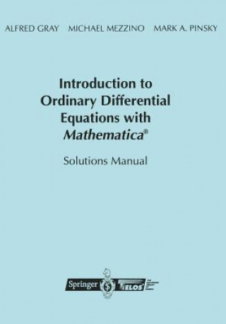 Carte Introduction to Ordinary Differential Equations with Mathematica (R) Alfred Gray