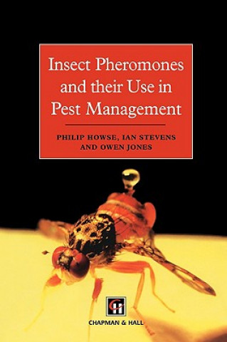 Book Insect Pheromones and their Use in Pest Management Philip Howse