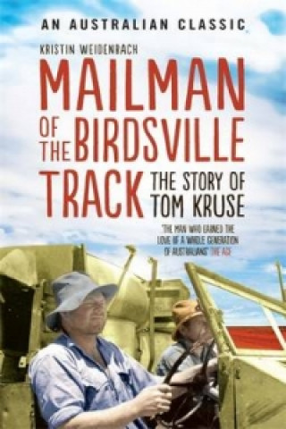 Книга Mailman Of The Birdsville Track Kristin Weidenbach