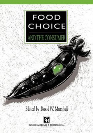 Książka Food Choice and the Consumer David W. Marshall