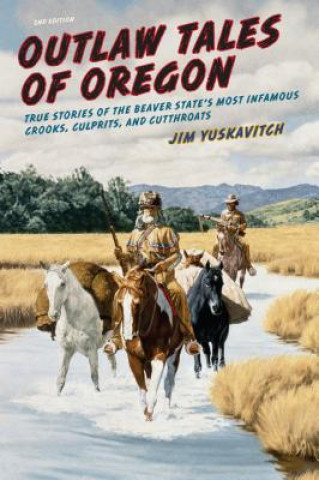 Carte Outlaw Tales of Oregon Jim Yuskavitch