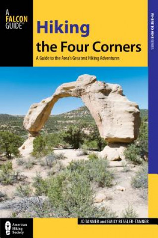 Könyv Hiking the Four Corners Jd Tanner