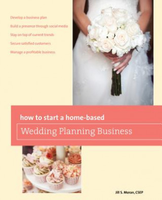Könyv How to Start a Home-based Wedding Planning Business Jill Moran