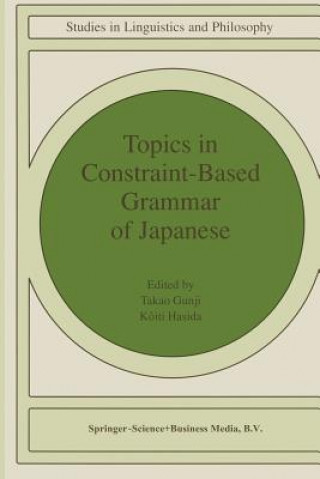 Buch Topics in Constraint-Based Grammar of Japanese T. Gunji