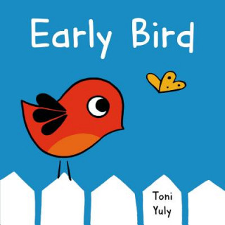 Kniha Early Bird Toni Yuly
