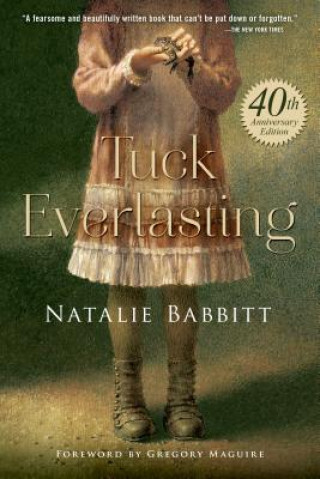 Książka Tuck Everlasting Natalie Babbitt