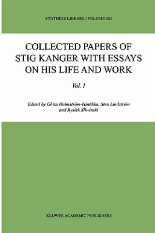 Βιβλίο Collected Papers of Stig Kanger with Essays on his Life and Work Ghita Holmström-Hintikka