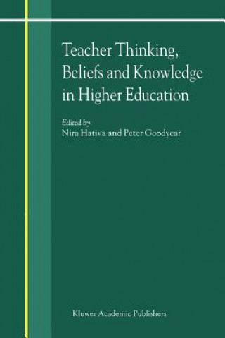 Książka Teacher Thinking, Beliefs and Knowledge in Higher Education Jeffrey Goodyear