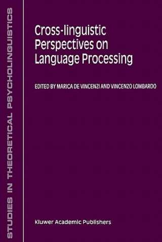 Kniha Cross-Linguistic Perspectives on Language Processing M. De Vincenzi