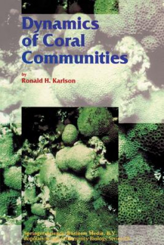 Kniha Dynamics of Coral Communities R. H. Karlson