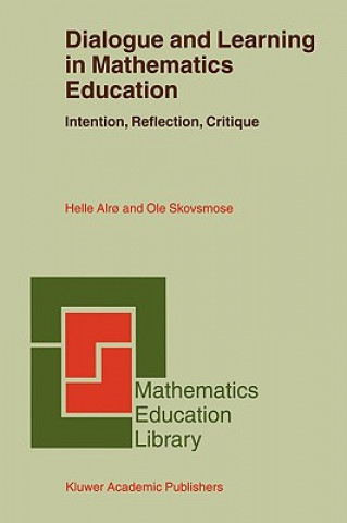 Kniha Dialogue and Learning in Mathematics Education Ole Skovsmose