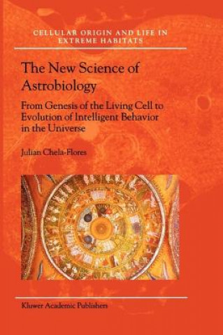 Buch New Science of Astrobiology J. Chela-Flores