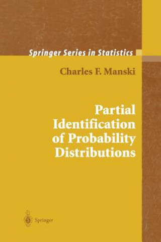 Kniha Partial Identification of Probability Distributions Charles F. Manski