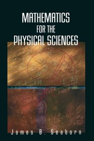 Kniha Mathematics for the Physical Sciences James B. Seaborn