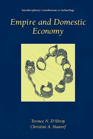 Könyv Empire and Domestic Economy Terence N. D'Altroy