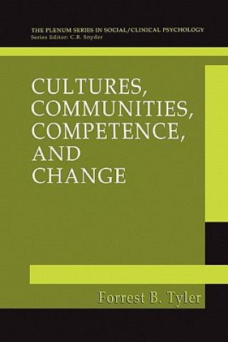 Książka Cultures, Communities, Competence, and Change Forrest B. Tyler