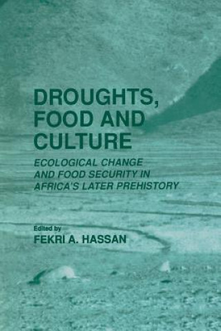 Book Droughts, Food and Culture Fekri A. Hassan