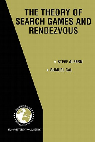 Livre Theory of Search Games and Rendezvous Steve Alpern