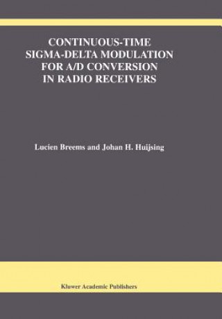 Kniha Continuous-Time Sigma-Delta Modulation for A/D Conversion in Radio Receivers Lucien Breems