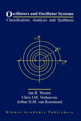 Książka Oscillators and Oscillator Systems Jan R. Westra