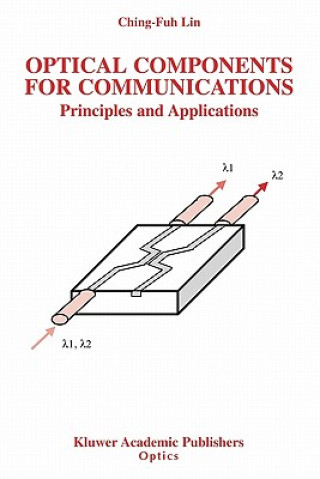 Книга Optical Components for Communications Ching-Fuh Lin