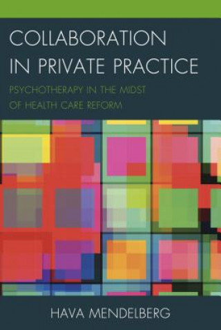 Book Collaboration in Private Practice Hava Mendelberg