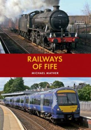 Carte Railways of Fife Michael Mather