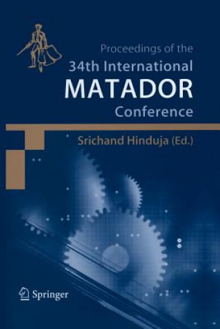 Kniha Proceedings of the 34th International MATADOR Conference Srichand Hinduja