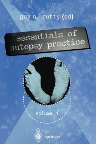 Könyv Essentials of Autopsy Practice Guy N. Rutty