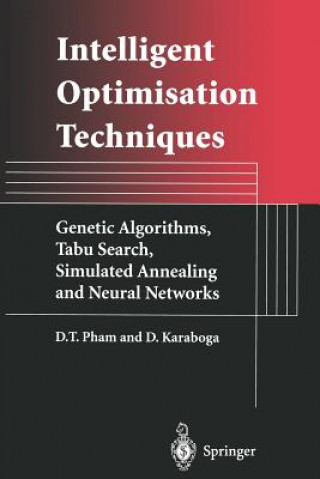 Kniha Intelligent Optimisation Techniques Duc Tr. Pham