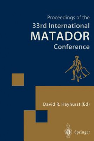 Book Proceedings of the 33rd International MATADOR Conference David R. Hayhurst