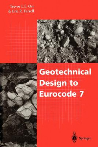 Carte Geotechnical Design to Eurocode 7 Trevor L.L. Orr