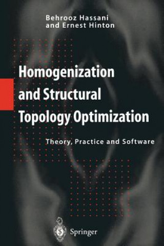 Książka Homogenization and Structural Topology Optimization Behrooz Hassani